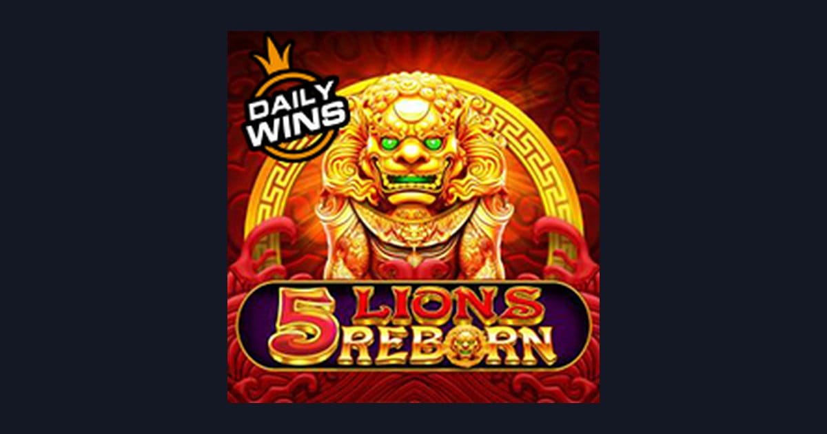 Nikmati Sensasi 5 Lions Reborn dengan Modal Depo 5 Ribu di Slot Online
