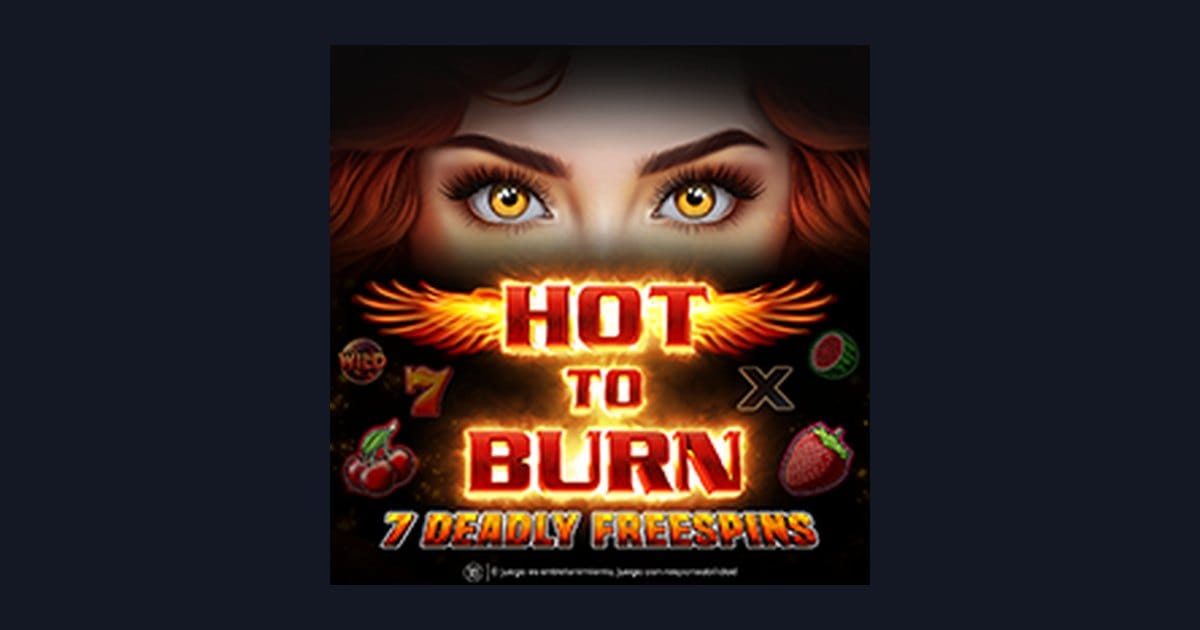 Mengenal Pola Spin Gacor Hot To Burn 7 Deadly Free Spins dari Pragmatic Play