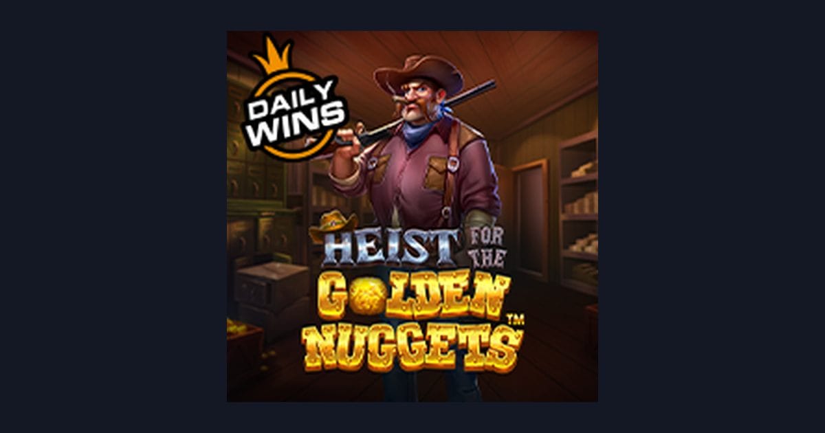 Raih Jackpot Progresif Terbesar di Heist For the Golden Nuggets dari Pragmatic Play