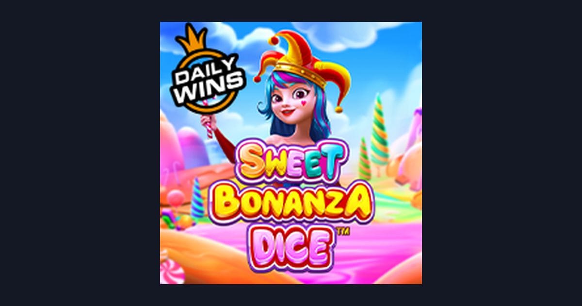 Raih Slot Maxwin di Sweet Bonanza Dice dari Pragmatic Play