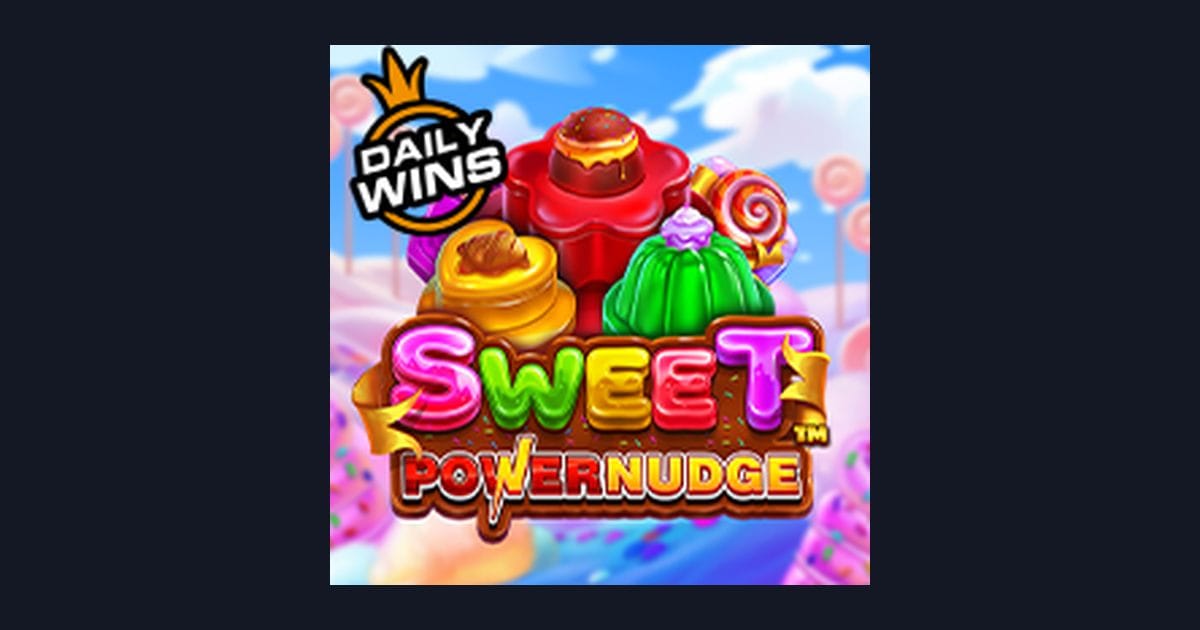 Sweet Powernudge dan Jackpot Progresif Terbesar dari Pragmatic Play